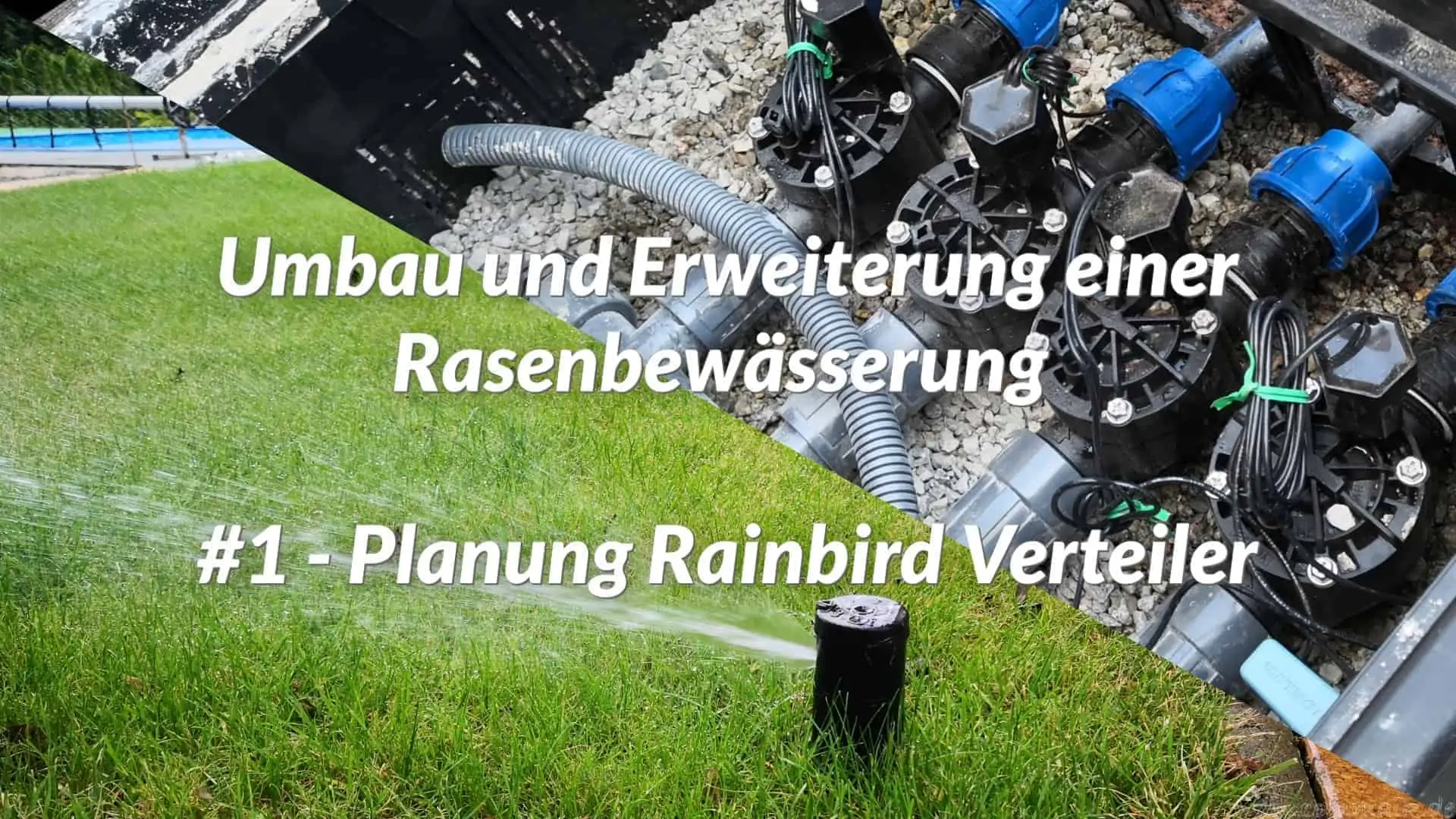 Einbau einer Rasenbewässerung 1 Planung Rainbird