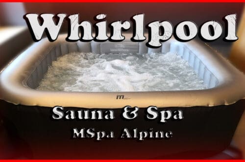 MSpa Alpine Delight Aufblasbarer Whirlpool fuer die Sauna Unboxing Aufbau und erstes Fazit YT2 - Keller Trockenlegen mit Injektion #4 - Woche 3 Infrarotheizung kommt zum Einsatz