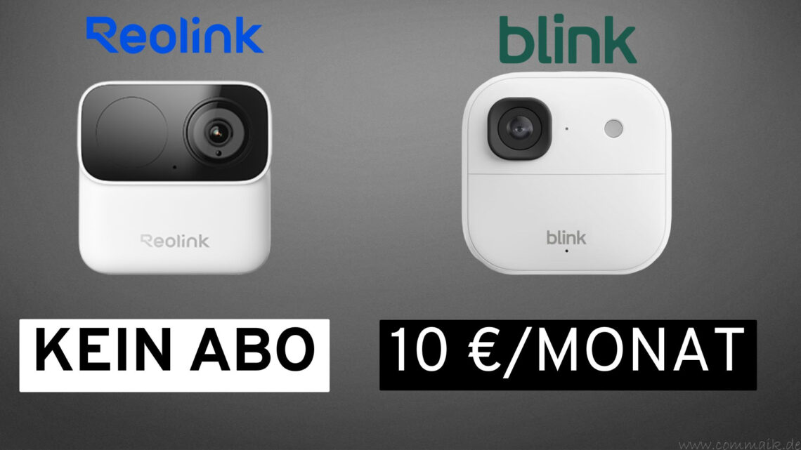 Smart Home 2 Zwei Sicherheitskameras nebeneinander: links die Reolink MagiCam mit der Aufschrift „KEIN ABO“; rechts die Blink Outdoor 2K+ mit der Aufschrift „10 €/MONAT“ auf grauem Hintergrund – ideal für einen Test ihrer Abonnementmodelle auf einen Blick. www.commaik.de
